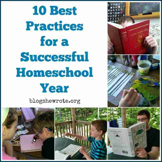 10 Best Practices for a Successful Homeschool Year - Blog, She Wrote