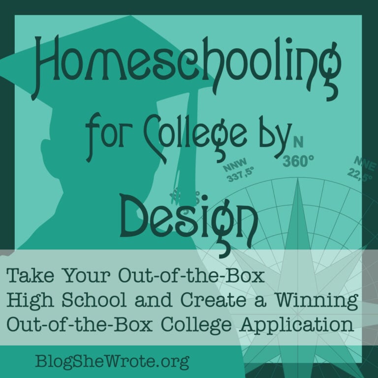 Homeschooling for College by Design with a graduate silhouette and the tagline Take Your Out of the Box High School and Create a Winning Out of the Box College Application