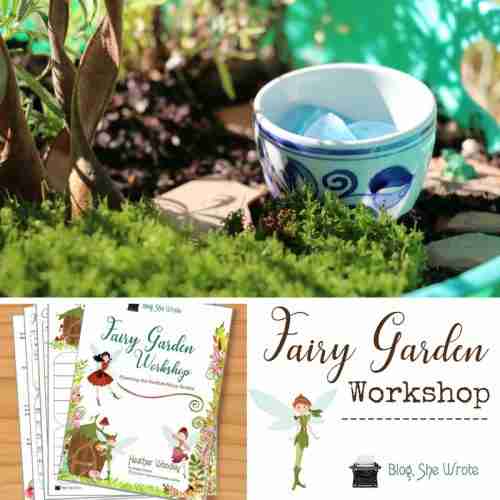 Fairy Garden Workshop - Blog, She Wrote