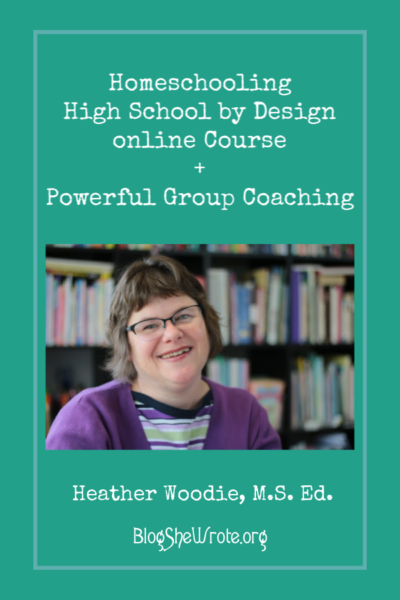 a smiling woman with the text that says Homeschooling High School by Design + Powerful Group Coaching