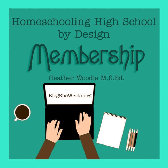 Homeschooling High School by Design Membership title on a square with a clip art hands on a laptop, paper, pens, and a full coffee mug