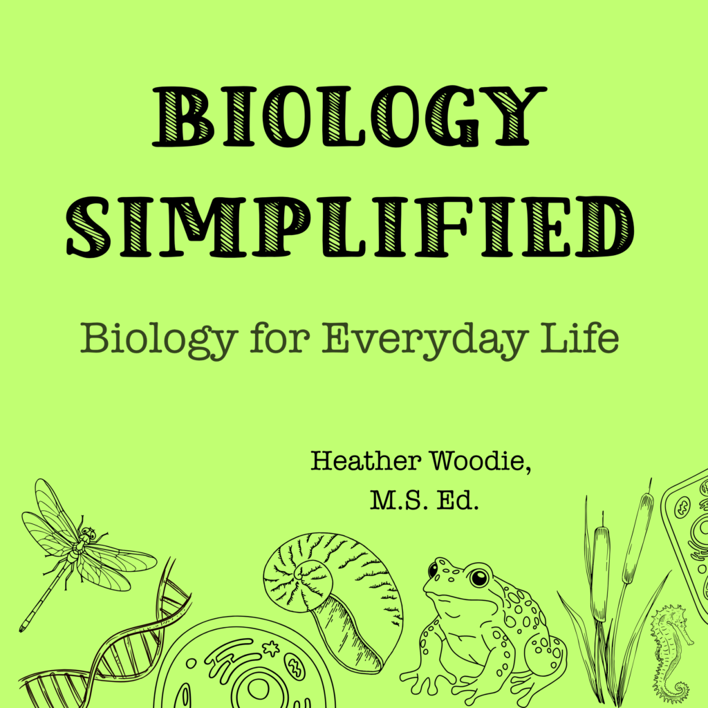 light green background with animals and plants line drawings and the title Biology Simplified: Biology for Everyday Life